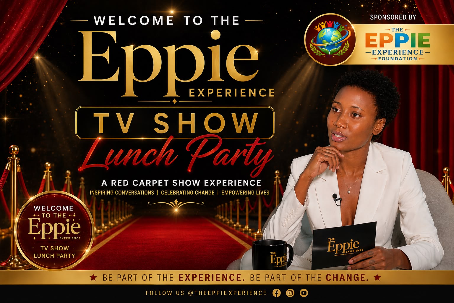 The Eppie Experience TV Show Lunch Party — A Red Carpet Show Experience